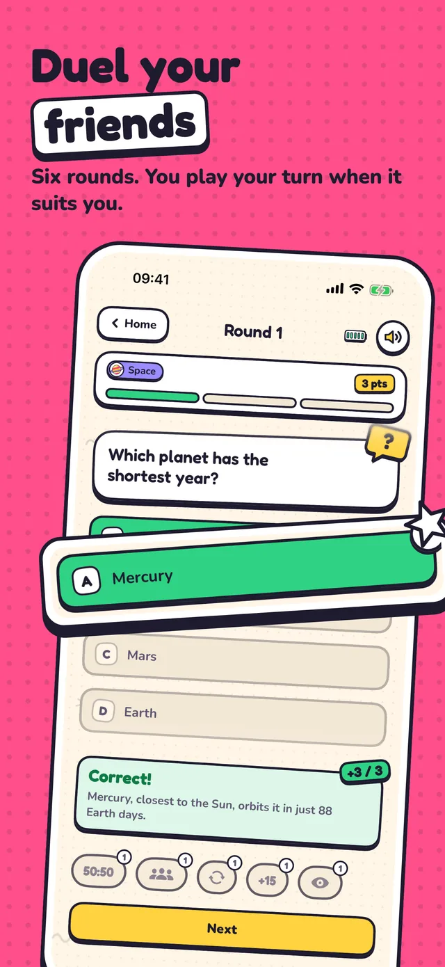 Duel your friends: a question answered right in round 1 of a duel.